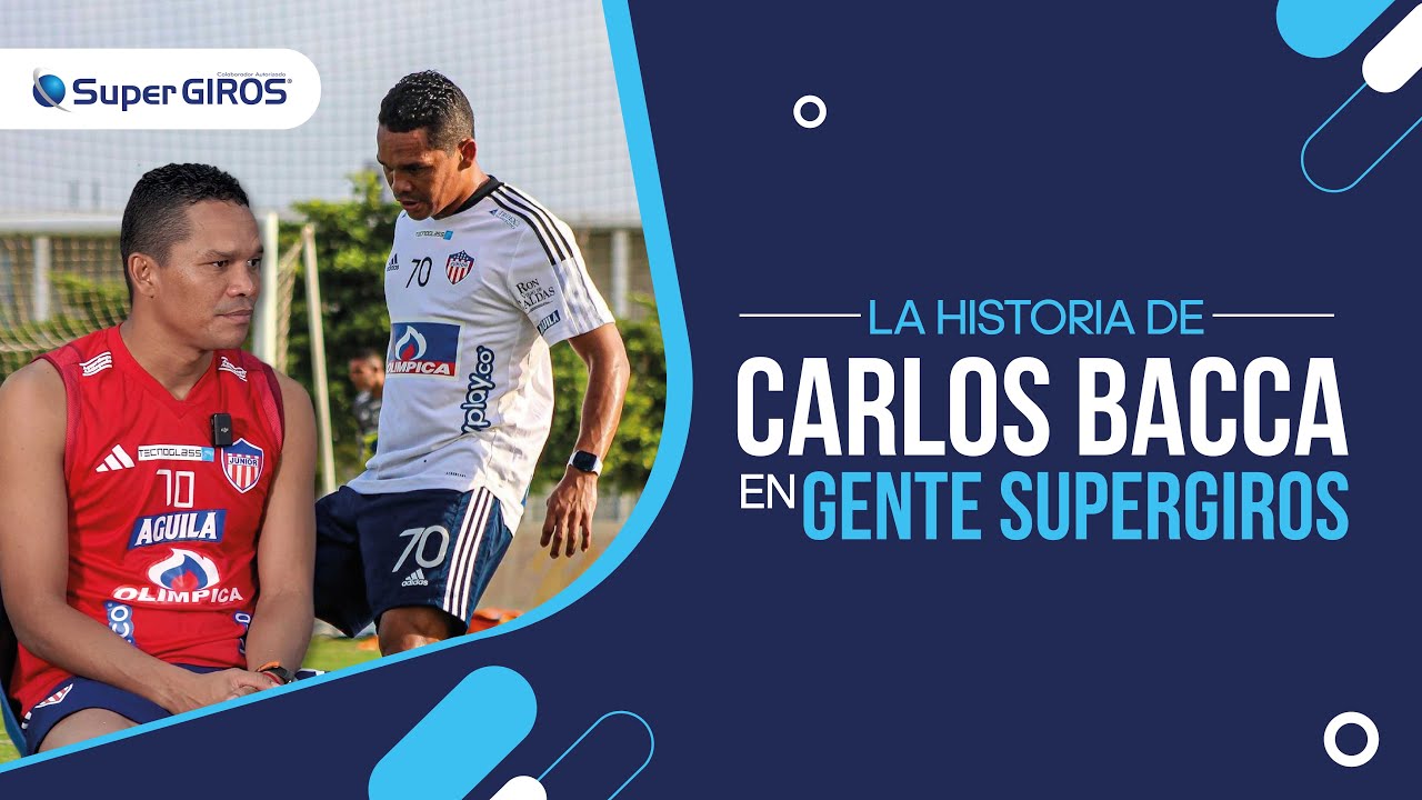 ⚽️ CARLOS BACCA: Sincero sobre LA VIDA y EL FÚTBOL | Podcast Gente SuperGIROS 💙