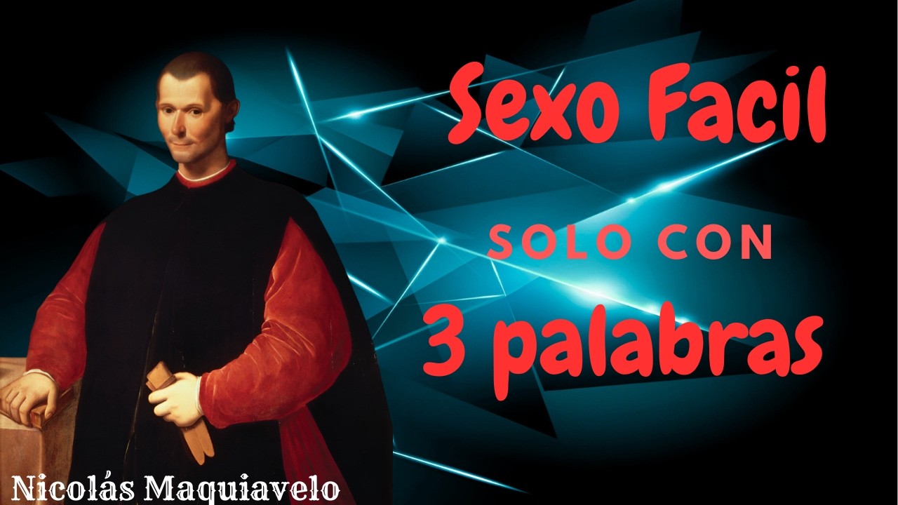 Las 3 palabras que activan la atracción femenina al instante | Nicolás Maquiavelo
