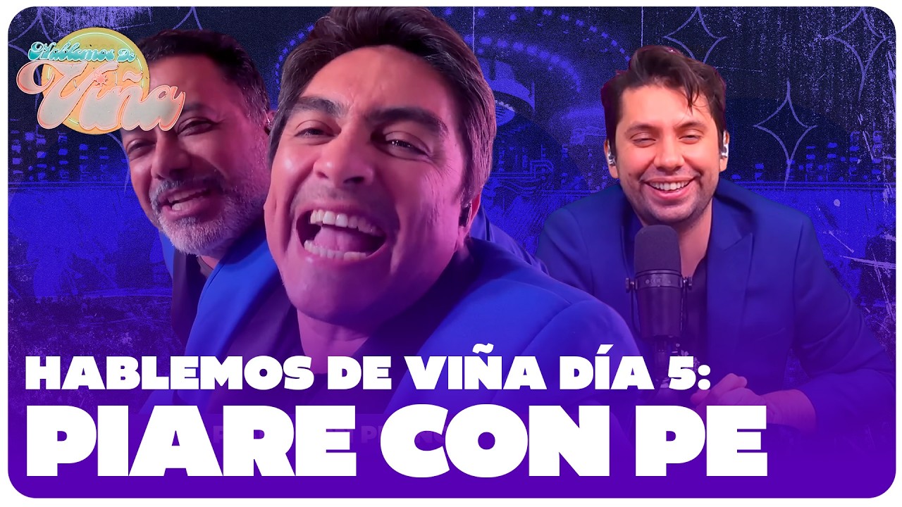 HABLEMOS DE VIÑA – PIARE CON P | FABRIZIO COPANO, PEDRO RUMINOT Y SERGIO FREIRE | 26/02