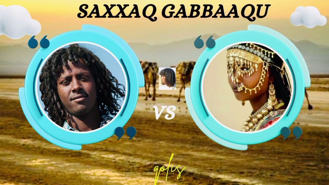 Qolis Channel / Qafar Qaada/ Qali Hida Kee Qasa Asiya Fanat Yekke Saxxaqih Gabbaaqu/ Poésie Afar