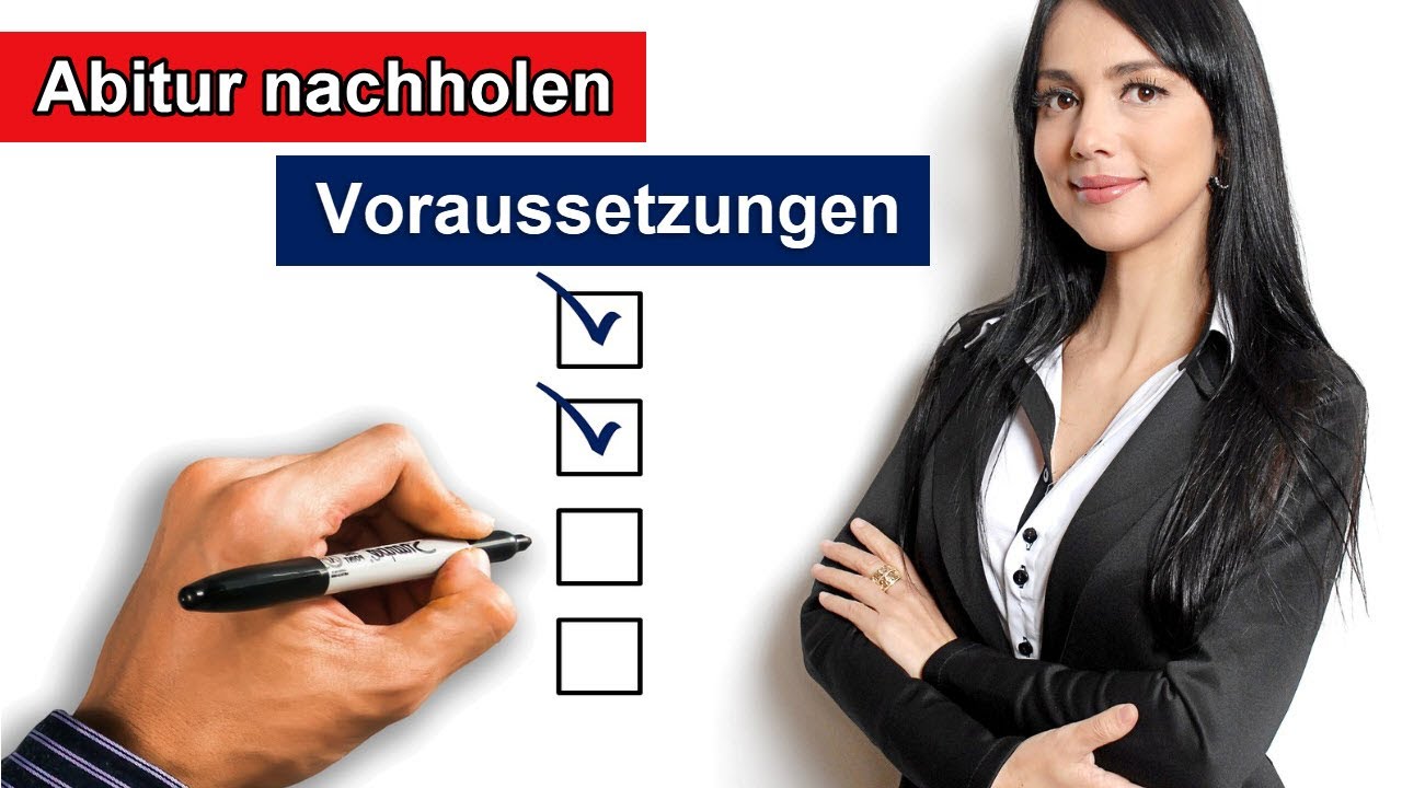 ✅ Abitur nachholen Voraussetzungen (Deutschland)