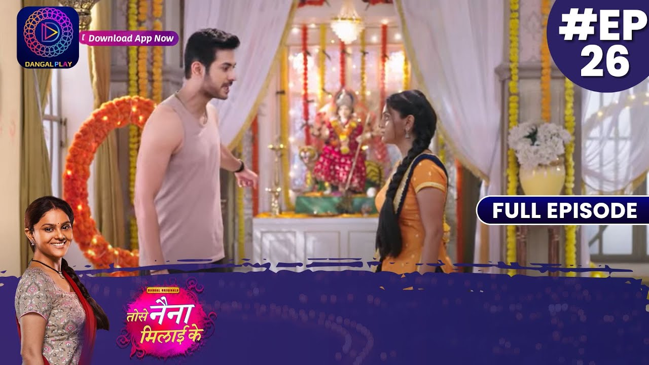 Tose Nainaa Milaai Ke | Kuhu Spiritual Thought | 6 October 2023 | Full Episode 26 | Dangal TV