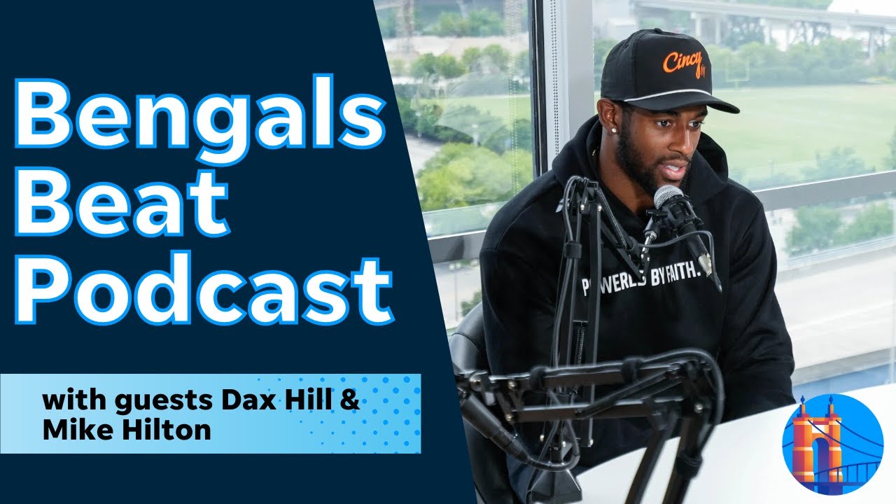Cincinnati Bengals safety Dax Hill on his NFL brother | Bengals Beat Podcast