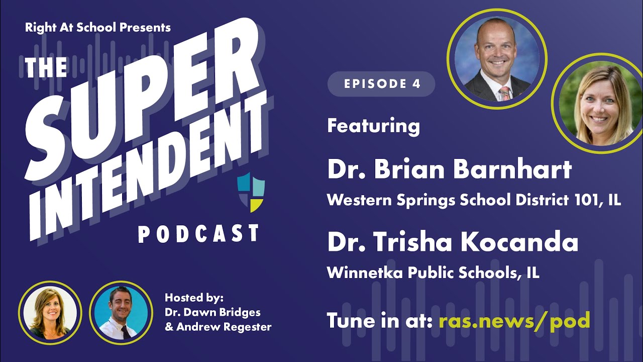 The Superintendent Podcast: S1E4: Dr. Brian Barnhart and Dr. Trish Kocanda