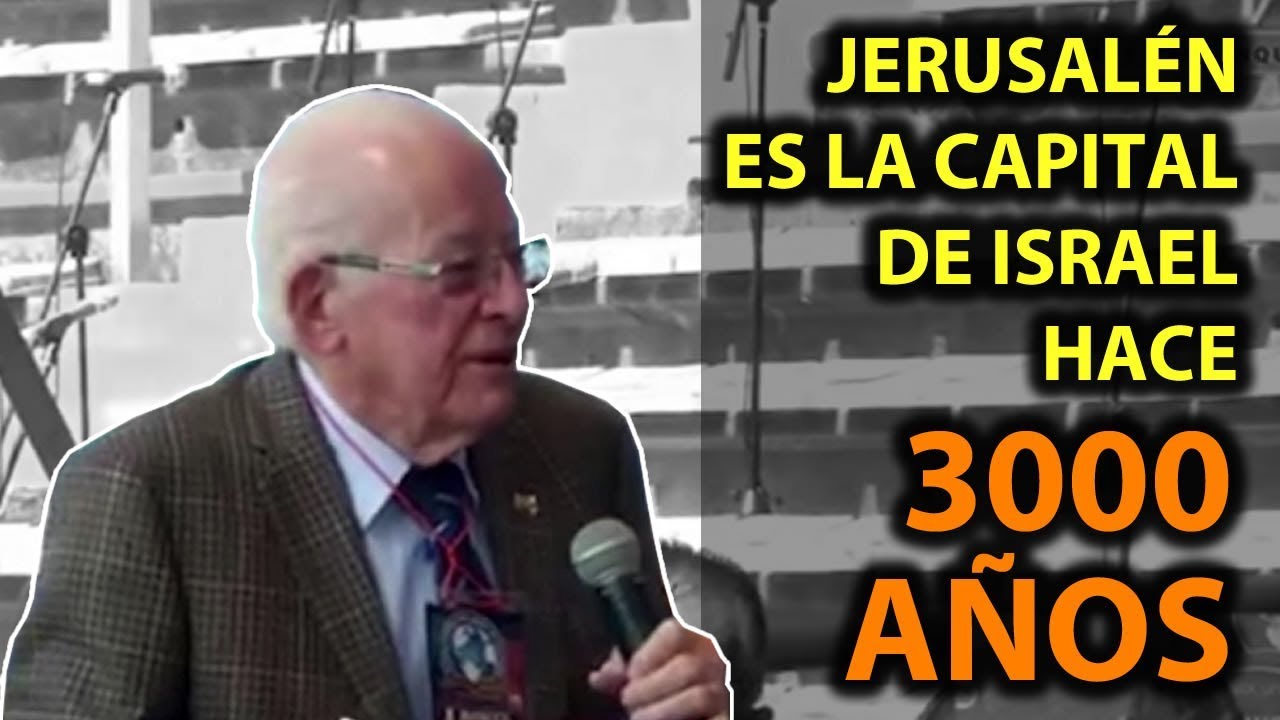 JERUSALÉN ES LA CAPITAL DE ISRAEL HACE 3000 AÑOS - ELISEO DUARTE