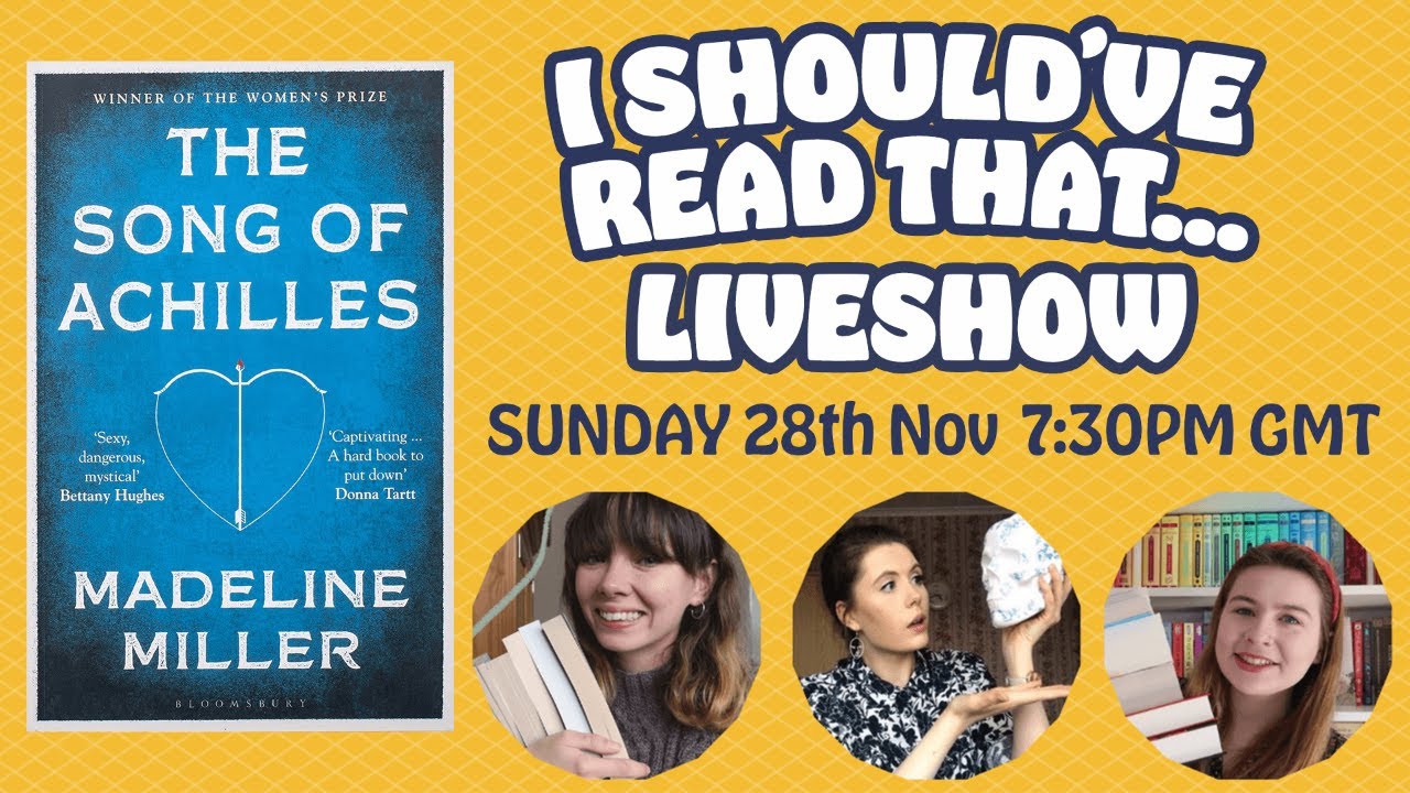 I Should've Read That Book Club | The Song of Achilles Liveshow Discussion