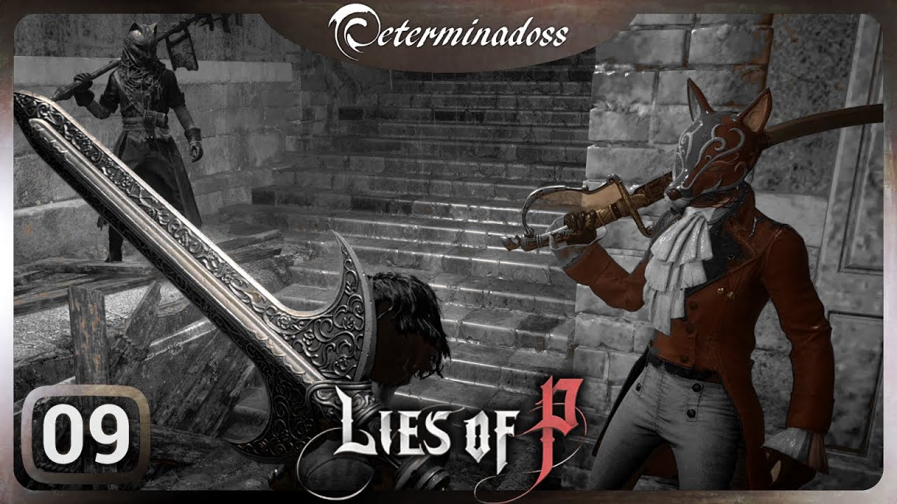 LES BAS QUARTIERS | Lies of P (09)