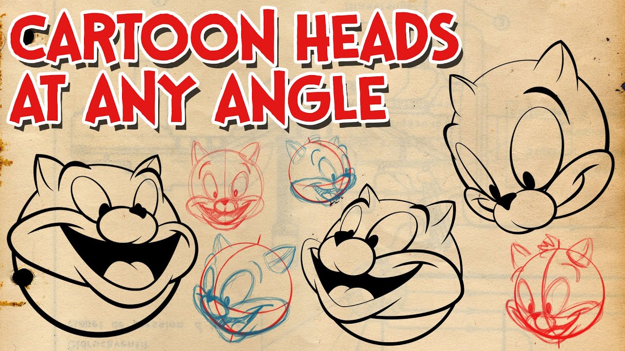 How to Draw Cartoon Heads at Any Angle | Cartoon Construction