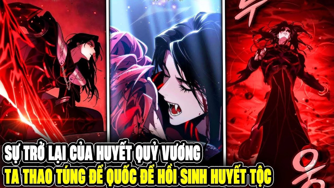 Sự Trở Lại Của Huyết Quỷ Và Âm Mưu Hồi Sinh Huyết Tộc | Review Manhwa