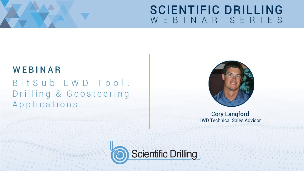 Scientific Drilling's BitSub LWD Tool Webinar