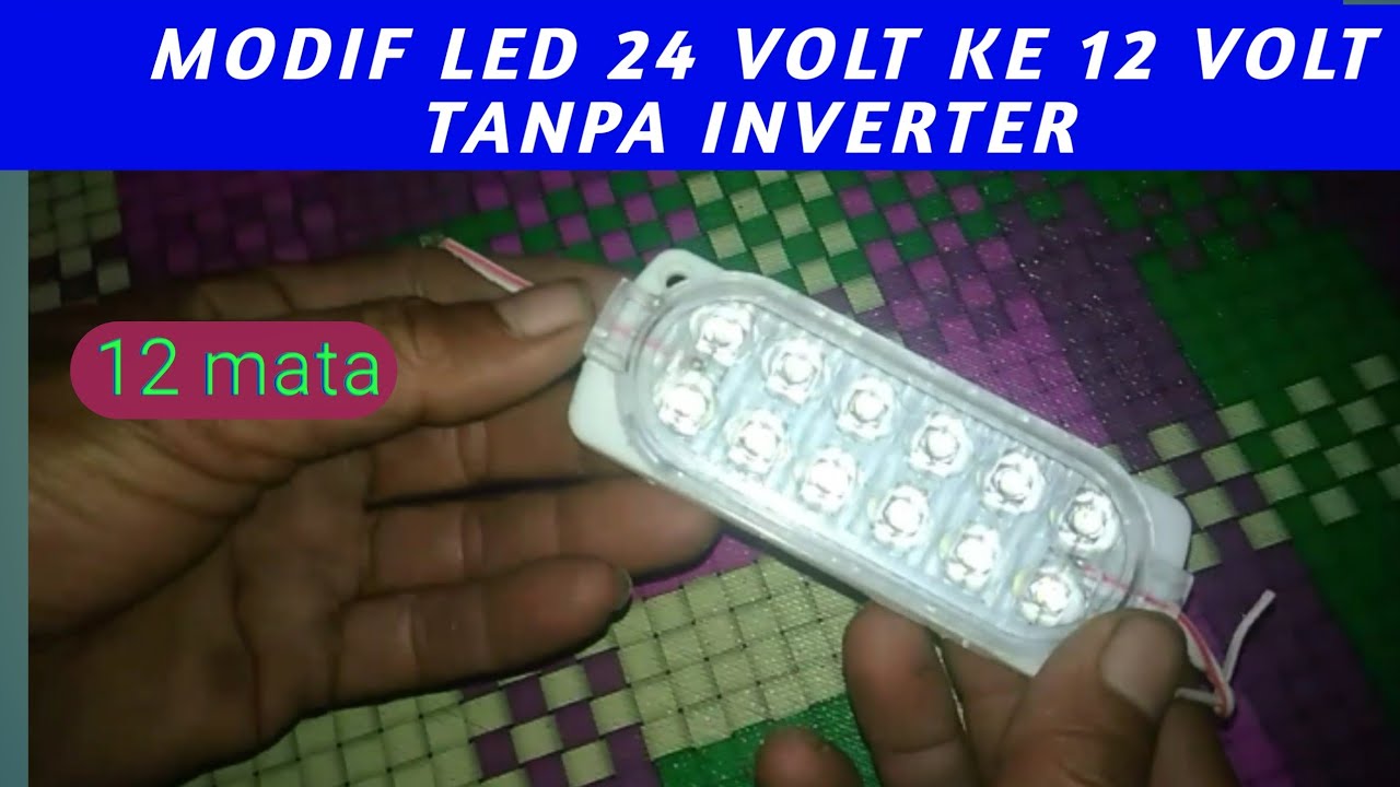 MODIF‼️LED 24 volt bisa menyala di tegangan 12 volt ❘❘ tanpa inverter @wesbean channel