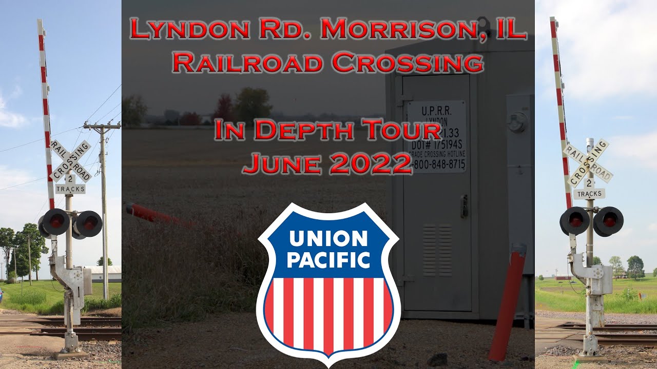 In Depth Tour of the Lyndon Rd. Crossing in Morrison, IL June 2022