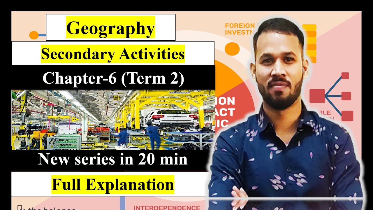Term 2 CH -6 Secondary Activities  | Class 12 Geography | Full Explanation in 20 Min @ePaathshaala