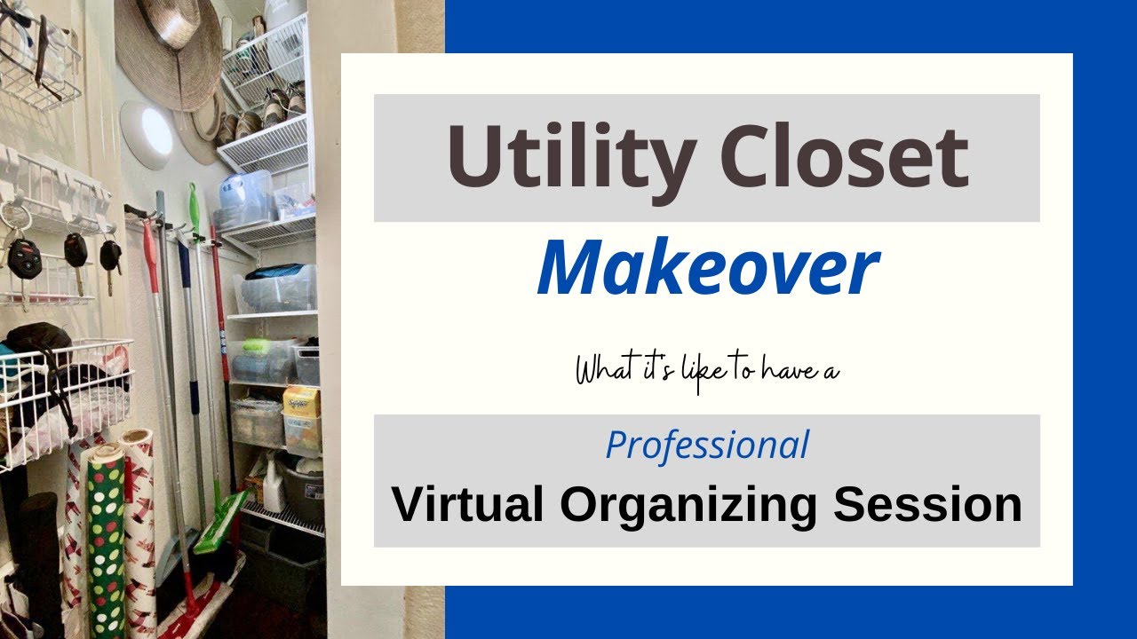 Utility Closet Makeover via Professional Virtual Organizing