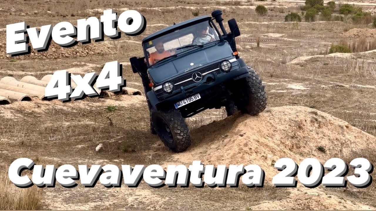 Cuevaventura 2023. Evento 4x4, barro, cruces de puentes y un Unimog!!