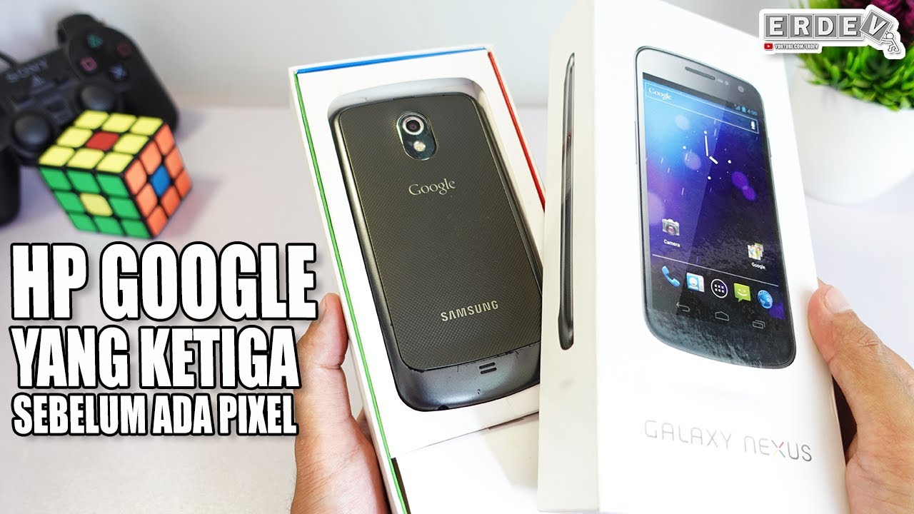 COBAIN HP GOOGLE KE-3 YANG DIBIKININ SAMSUNG & SEBELUM ADA PIXEL! - Samsung Galaxy Nexus di 2024