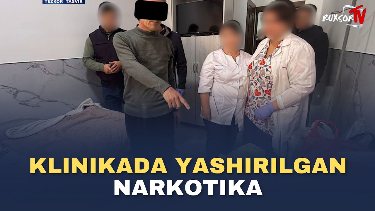 XUSUSIY KLINIKADAN GIYOHVAND MODDASI TOPILDI