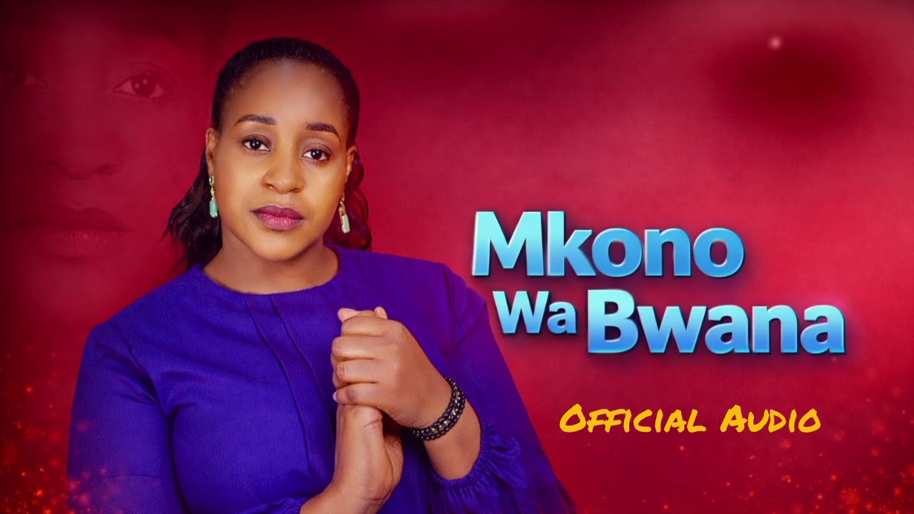 Esther Mwafamba - Mkono Wa Bwana_Official_Audio_(1080k)
