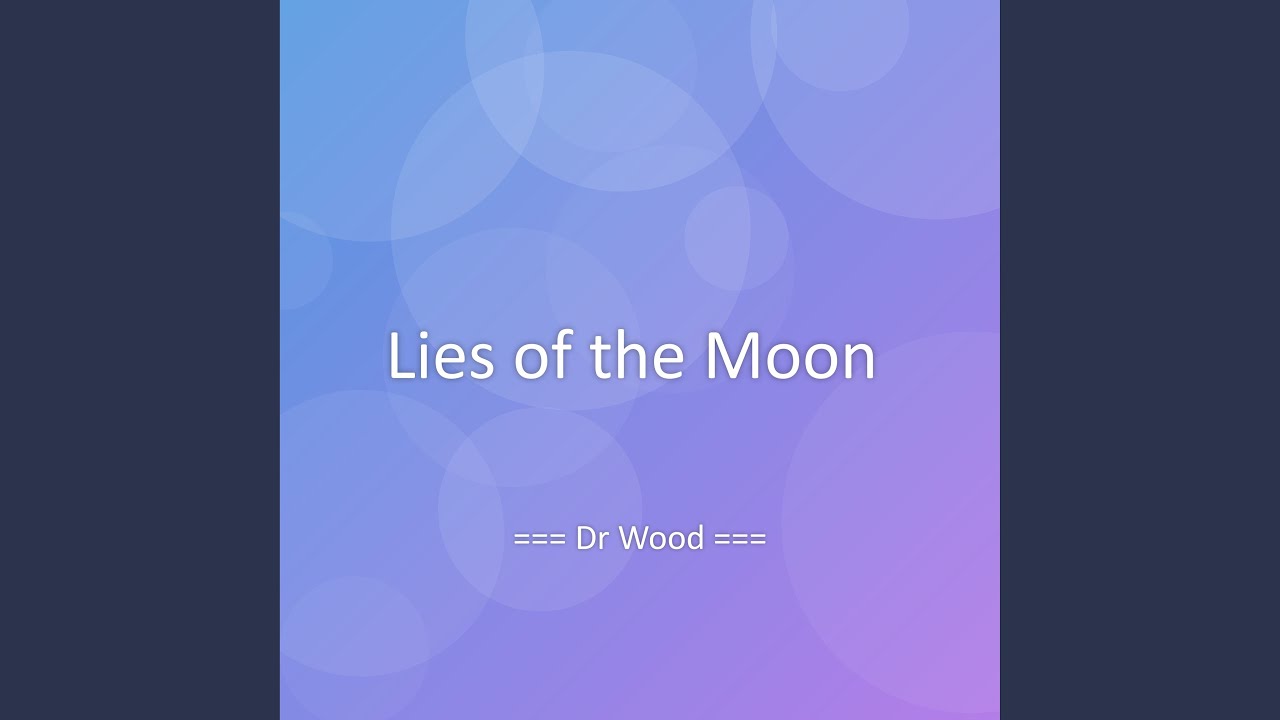 Lies of the Moon