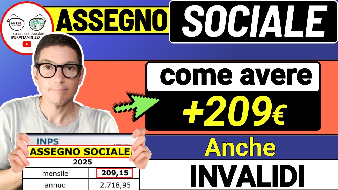 +209€ ASSEGNO SOCIALE ( ANCHE INVALIDI )➡ AUMENTO ASSEGNO PENSIONE SOCIALE DOMANDE REQUISITI x CHI ?