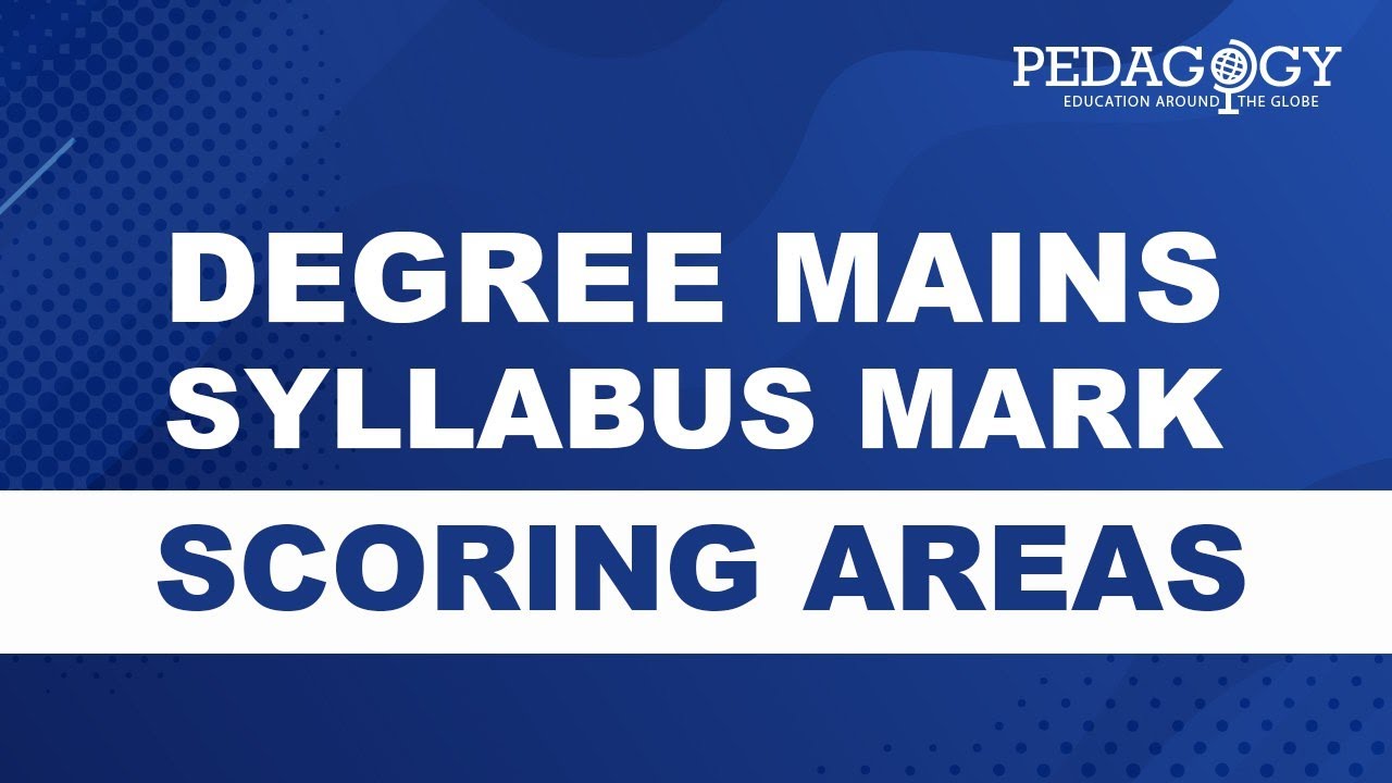 Degree Mains syllabus mark Scoring Areas