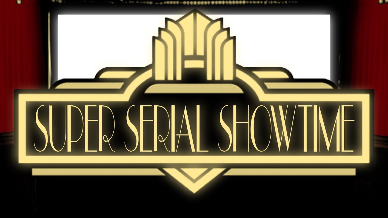 Super Serial Showtime #21