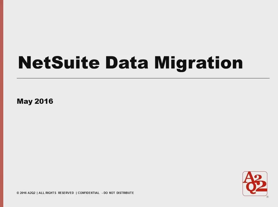 #41 | NetSuite Data Migration Process