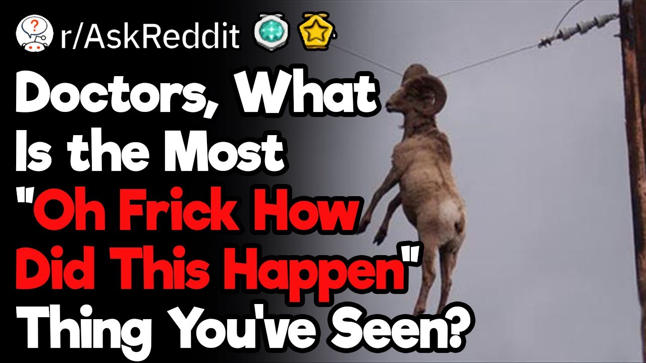 Doctors, What Was Your “Oh Frick How Did This Happen” Moment?
