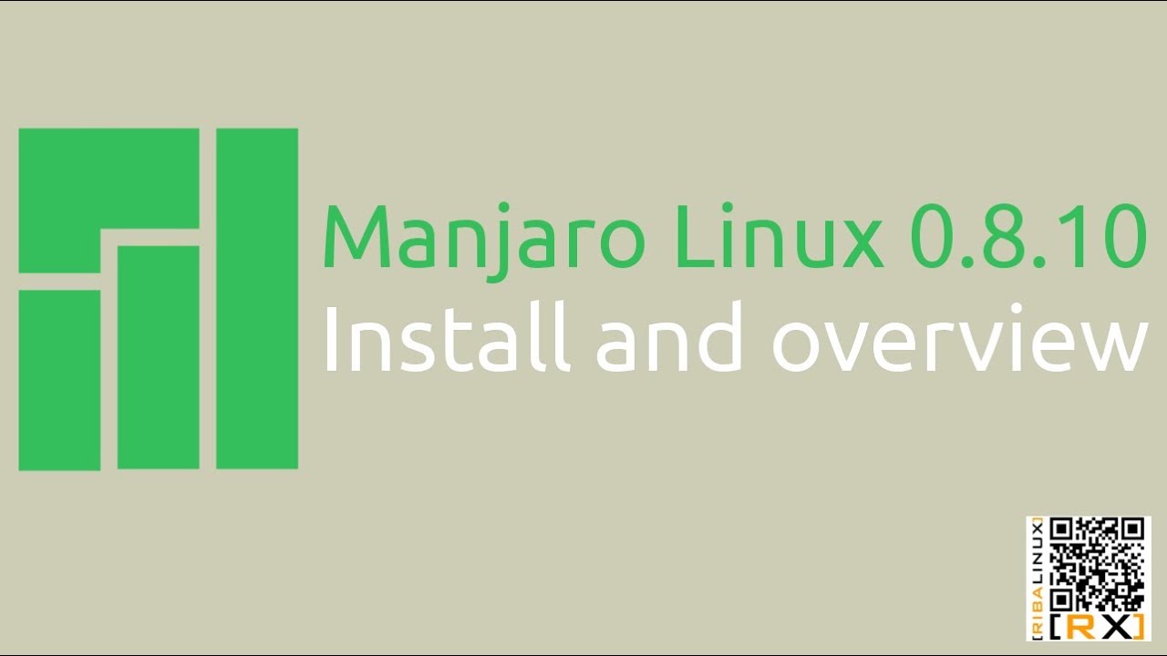 Manjaro Linux 0.8.10 Install and overview | Enjoy the simplicity [HD]