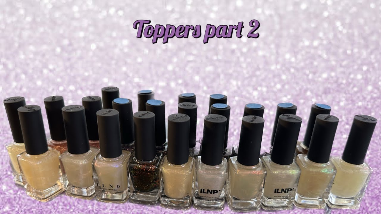 My entire collection-toppers part 2 ILNP
