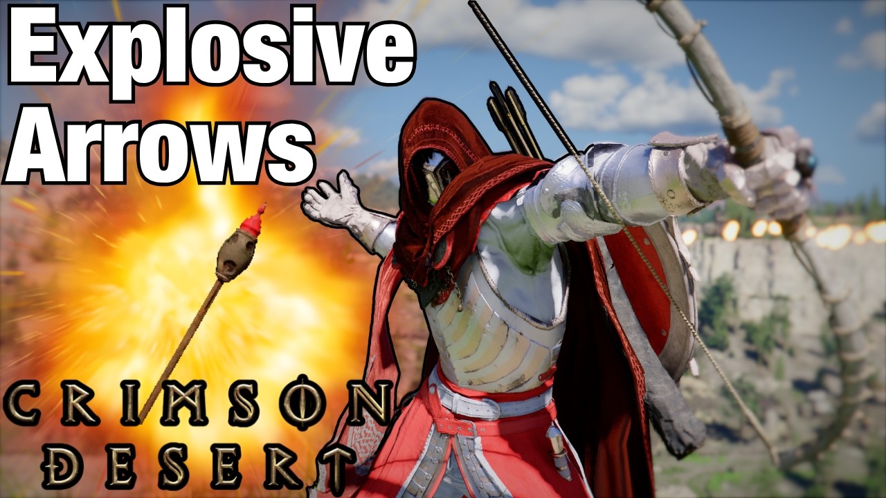 Multiple Ways to Get EXPLOSIVE ARROWS in Crimson Desert