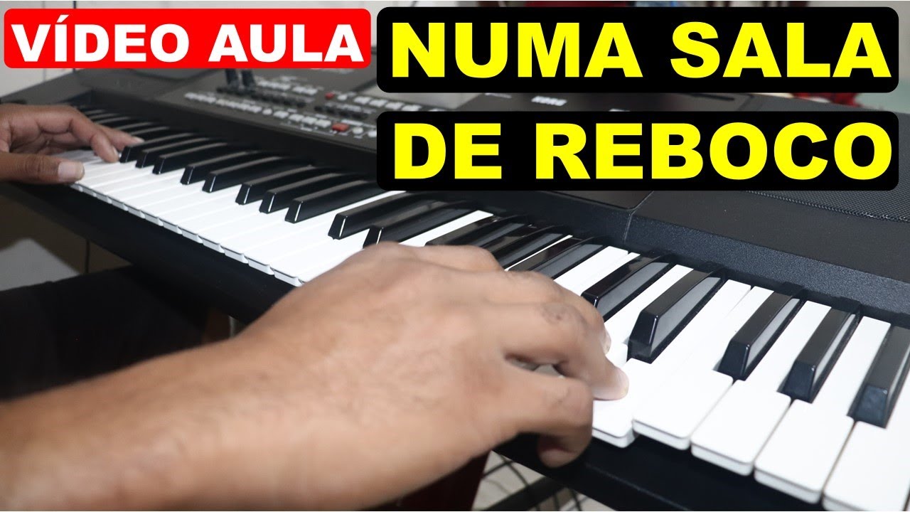 VÍDEO AULA NUMA SALA DE REBOCO - LUIZ GONZAGA - NO TECLADO PARA INICIANTES