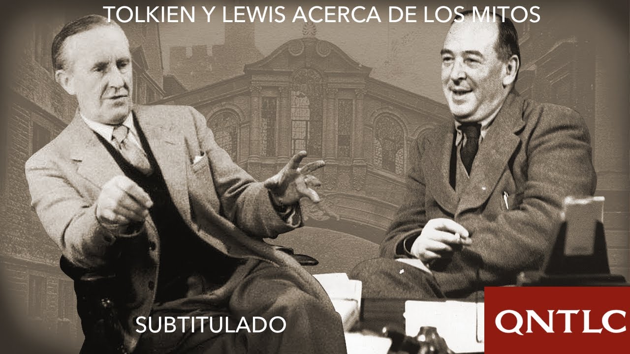 Diálogo entre Tolkien y Lewis acerca de los mitos