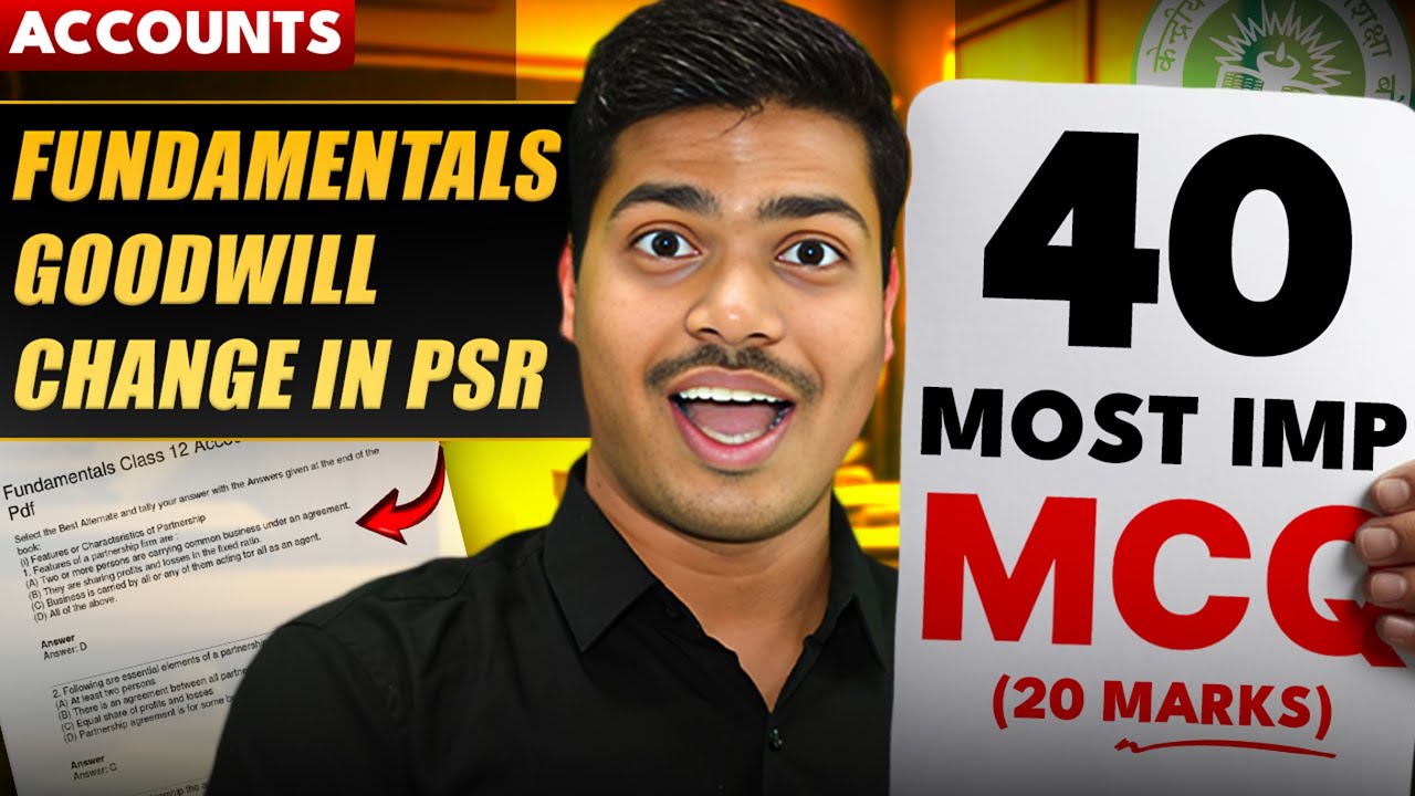 Most Important MCQ | Fundamentals, Goodwill & Change in PSR | Class 12 Accounts Board Exam 2026