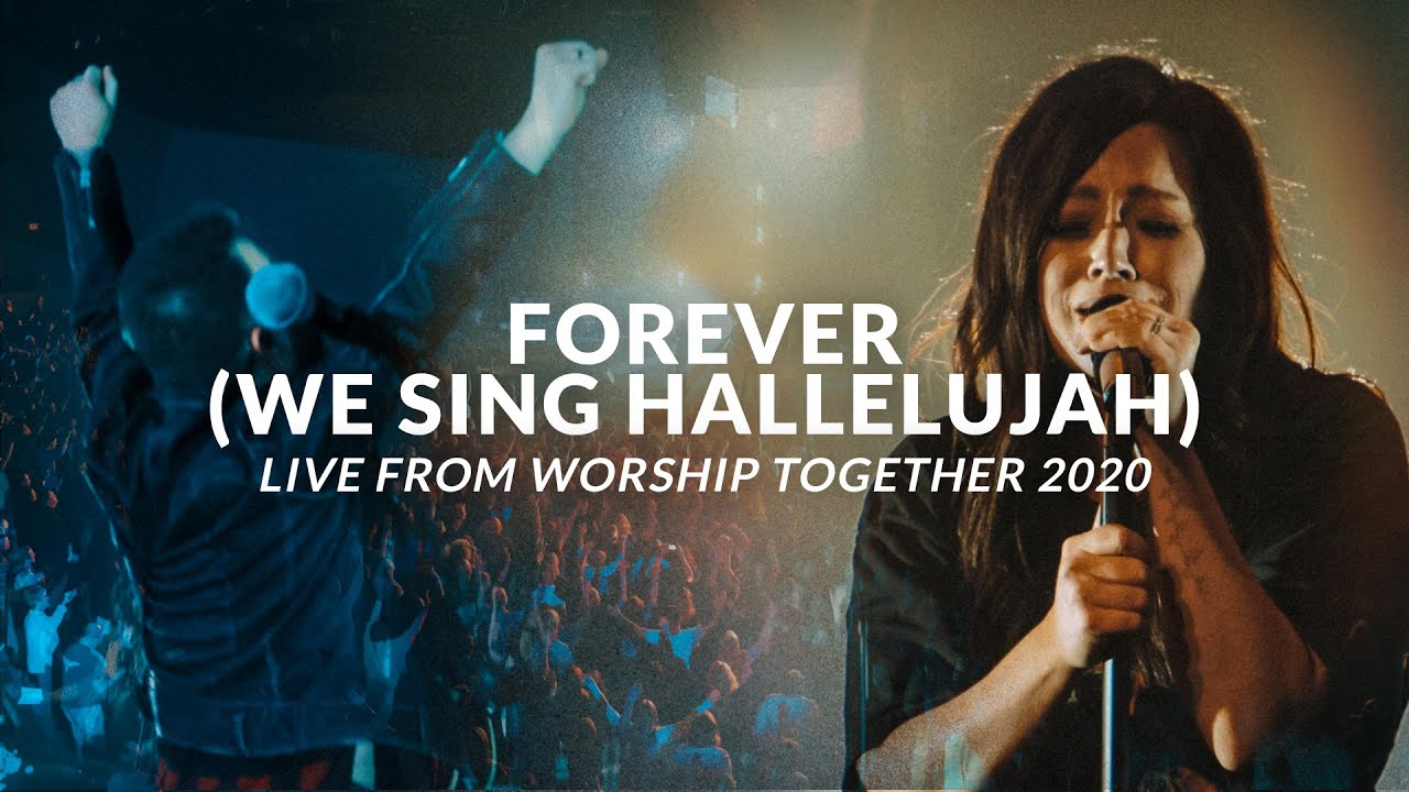Forever (We Sing Hallelujah) - Kari Jobe & Cody Carnes - Live from Worship Together Conference 2020