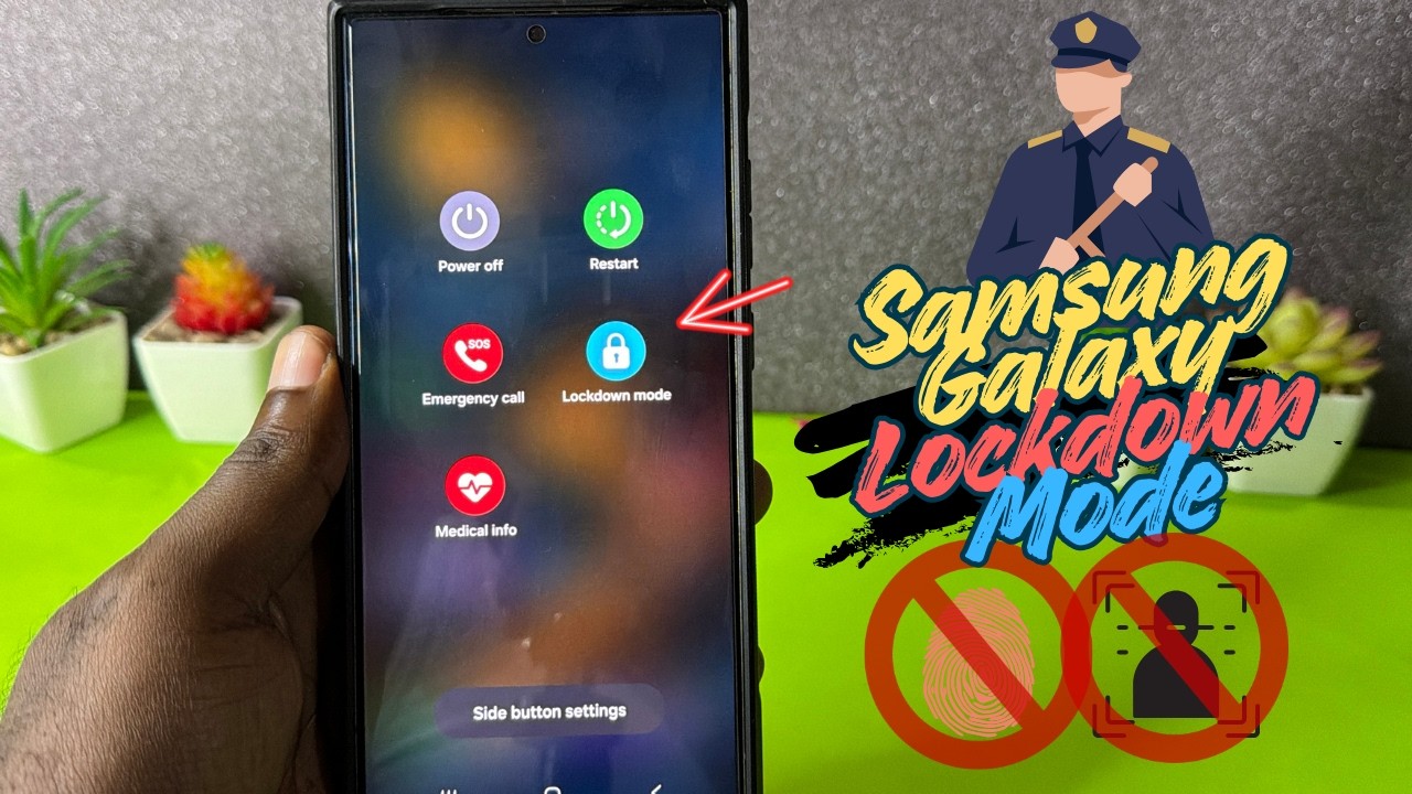 Lockdown Mode Samsung Galaxy
