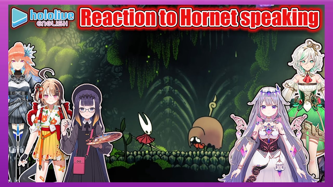 hololive en girls reaction to hornet's talking in Hollow Knight Silksong 【hololive en/eng sub】