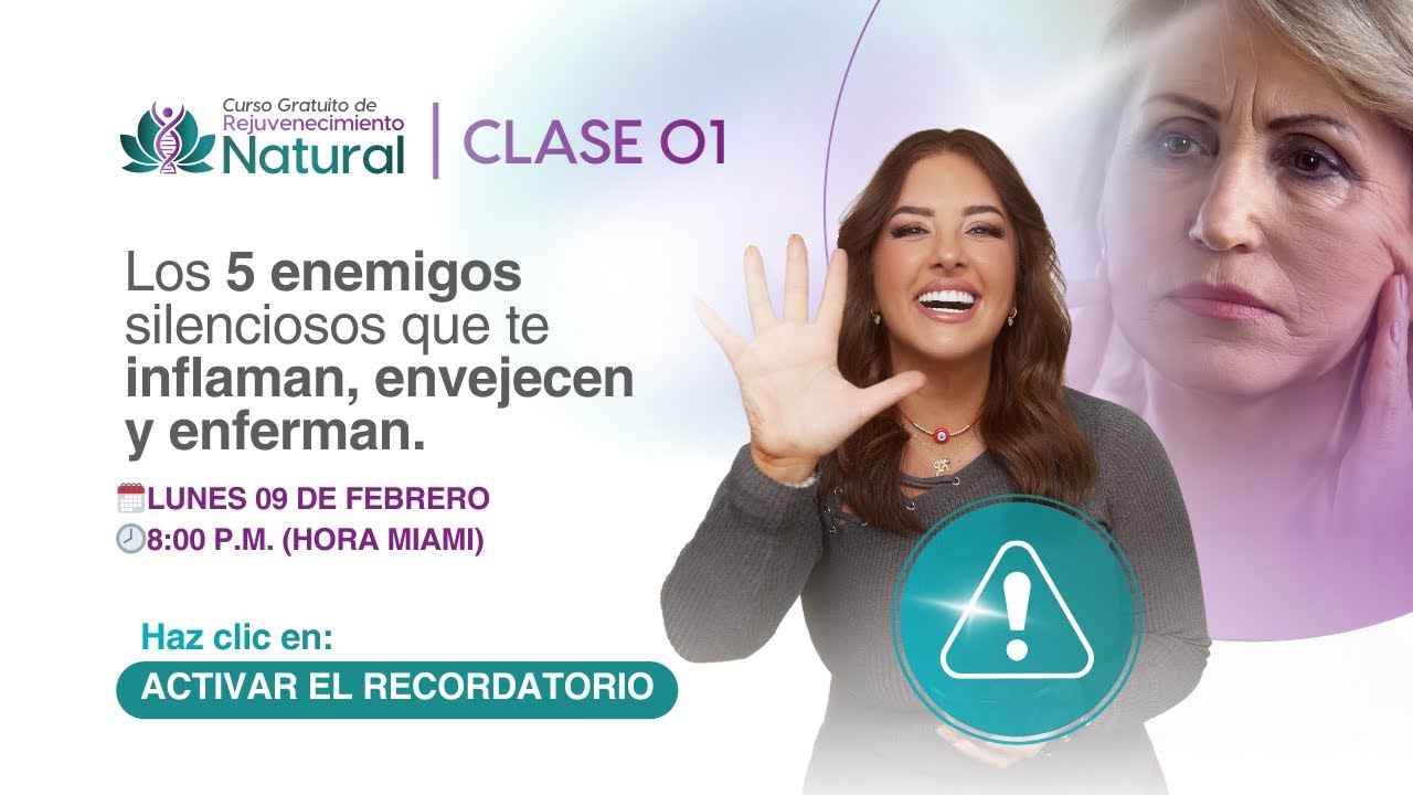 Clase 1 | LOS 5 ENEMIGOS SILENCIOSOS QUE TE INFLAMAN, ENVEJECEN Y ENFERMAN
