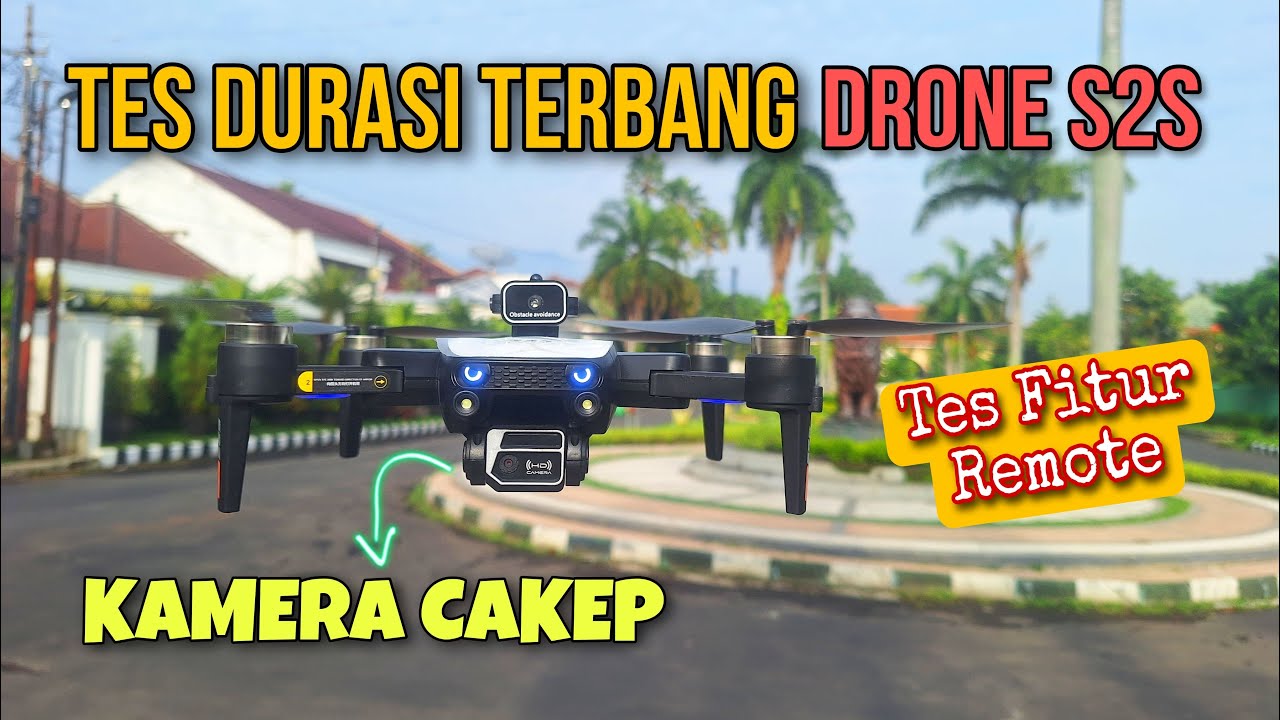 Tes Terbang dan Durasi Drone S2S