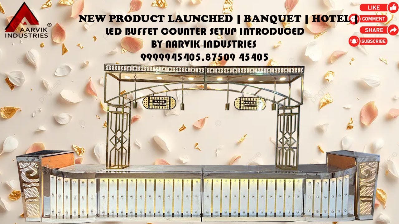 NEW PRODUCT LAUNCHED | BANQUET | HOTEL | LED BUFFET COUNTER SETUP INTRODUCED BY AARVIK INDUSTRIES
