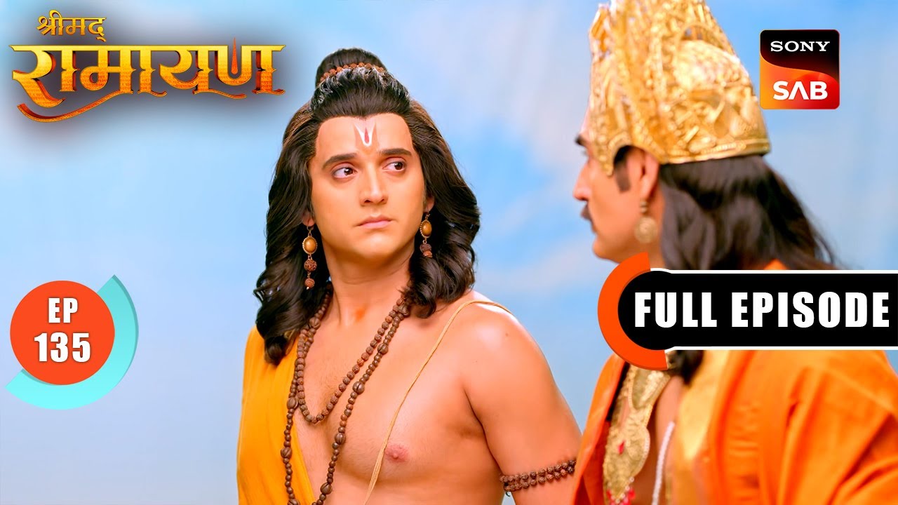 Shri Ram ने किया Lanka में प्रवेश करने से मना | Shrimad Ramayan - Ep 135 | Full Episode