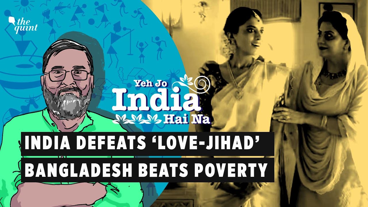 Yeh Jo India Hai Na | An Imaginary India Of Love-Jihad Vs The Real India Of COVID-19 | The Quint