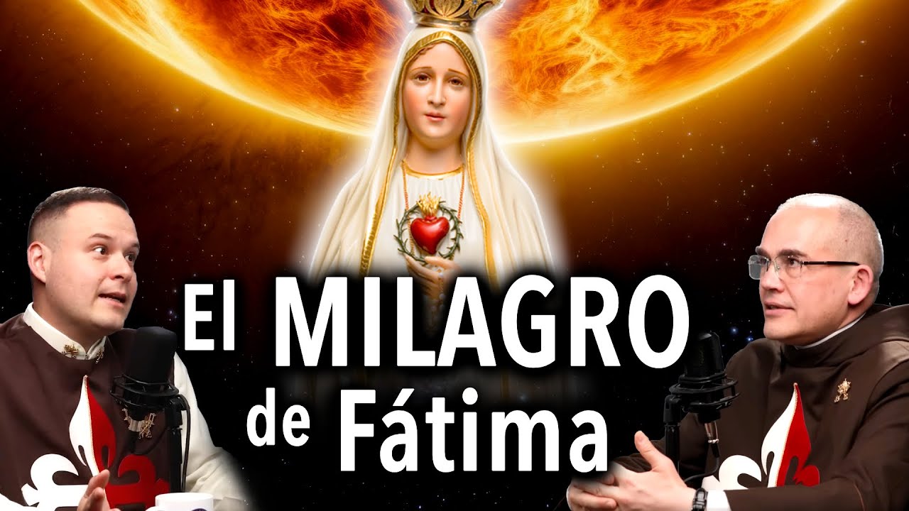 🎙️​ El Milagro del SOL en Fátima. Toda la verdad - Podcast Salve María # 222