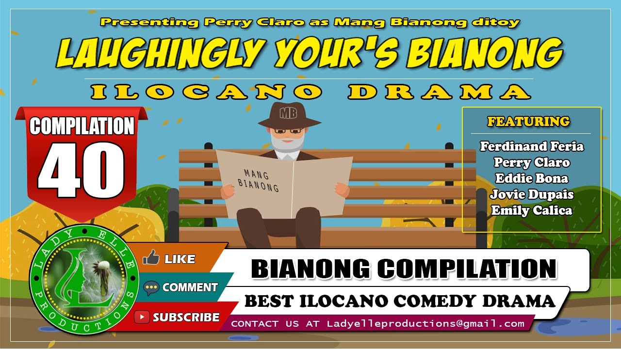 LAUGHINGLY YOURS BIANONG #40 | ILOCANO DRAMA | LADY ELLE PRODUCTIONS