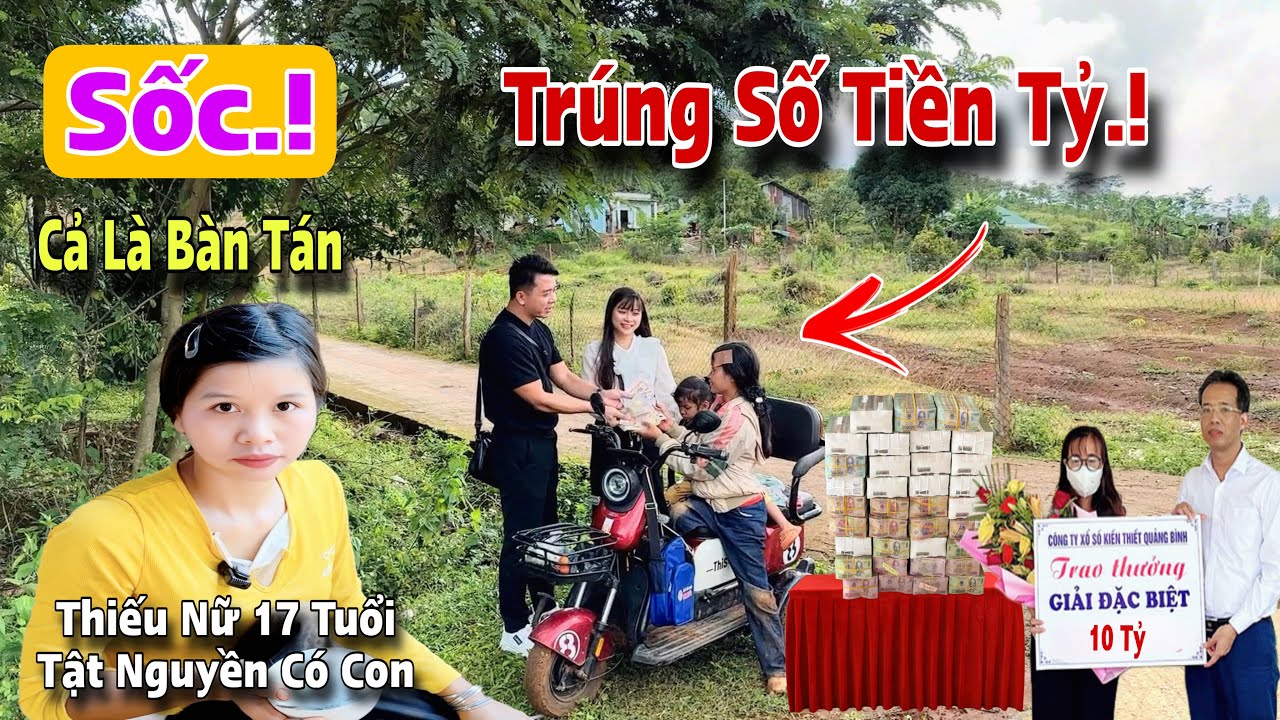 Sốc.! Thiếu nữ 17 tuổi tật nguyền Trúng Số tiền tỷ thầy giáo đồng lập tức có mặt làm điều này