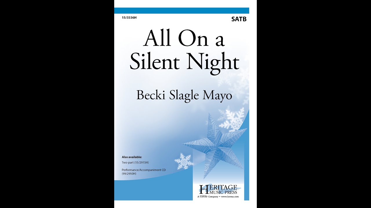 All On a Silent Night (SATB) - Becki Slagle Mayo