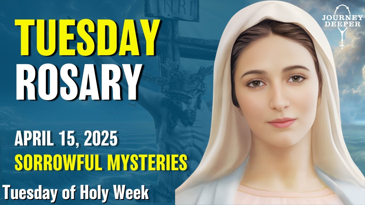 Tuesday Rosary ❤️ Sorrowful Mysteries of the Rosary ❤️ April 15, 2025 VIRTUAL ROSARY