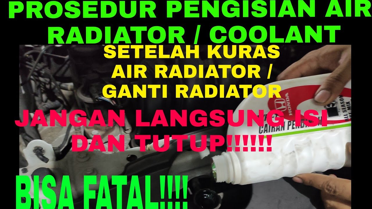 CARA BLEEDING COOLANT / AIR RADIATOR YG BENAR....
