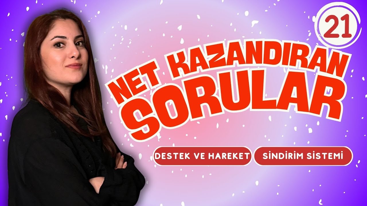 21) AYT - DESTEK VE HAREKET - SİNDİRİM SİSTEMİ - (NET KAZANDIRAN SORULAR)