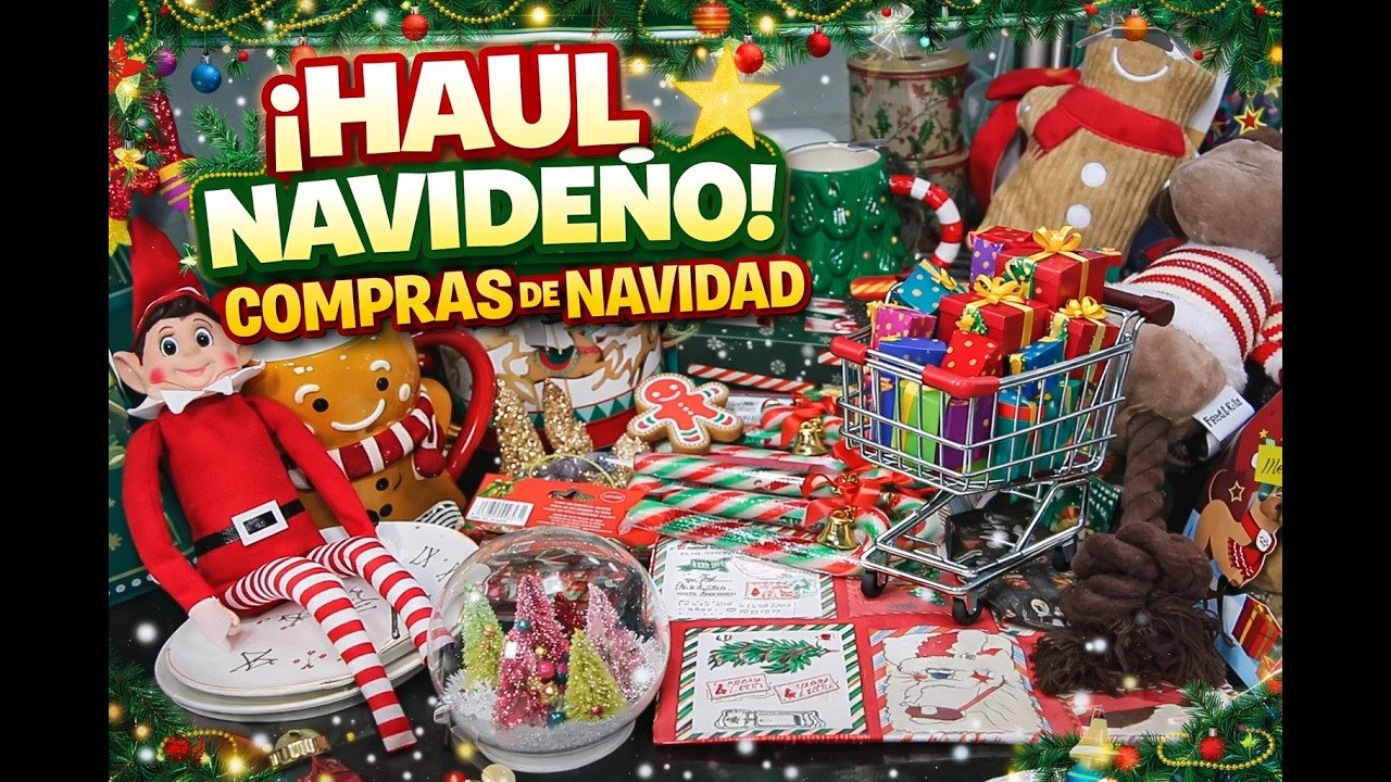 “MI GRAN HAUL NAVIDEÑO ✨ Todo lo que compré para esta Navidad”